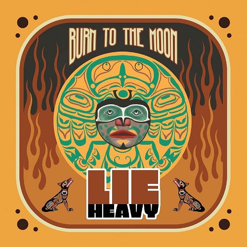 Lie Heavy Burn to the Moon New CD