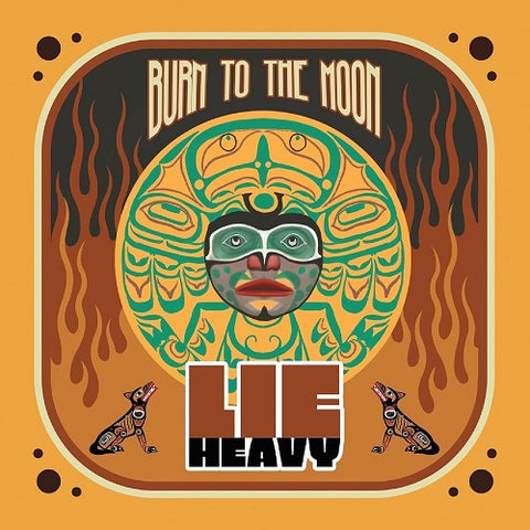 Lie Heavy Burn to the Moon New CD