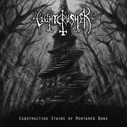 Lightcrusher Constructing Stairs of Mortared Bone New CD