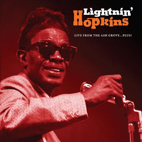 Lightnin Hopkins Live From The Ash Grove Plus New CD