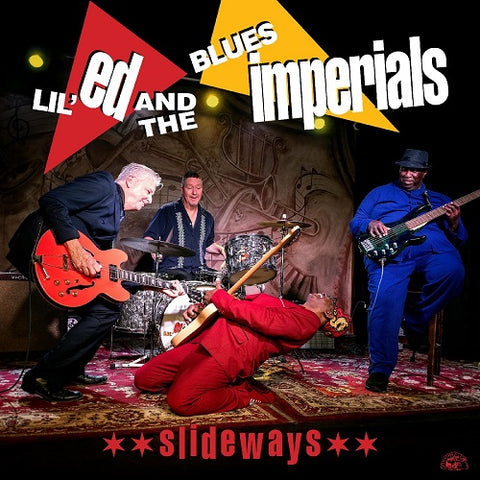 Lil Ed & The Blues Imperials Slideways And New CD Presale