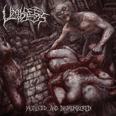 Limbless Mutilated and Dismembered & New CD Presale
