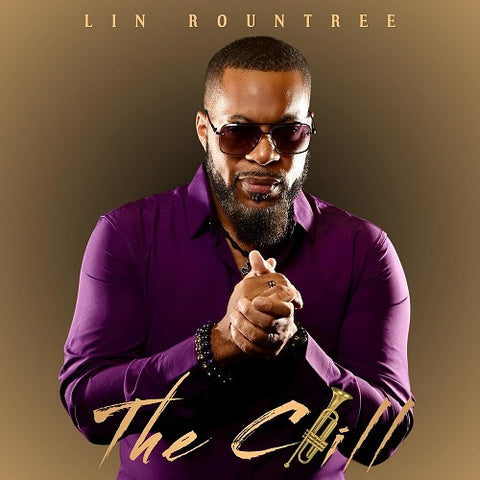 Lin Rountree The Chill New CD Presale
