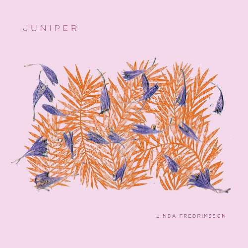 LINDA FREDRIKSSON Juniper New CD Presale