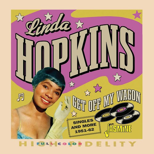 Linda Hopkins Get Off My Wagon Singles And More 1951-62 1951 62 & New CD