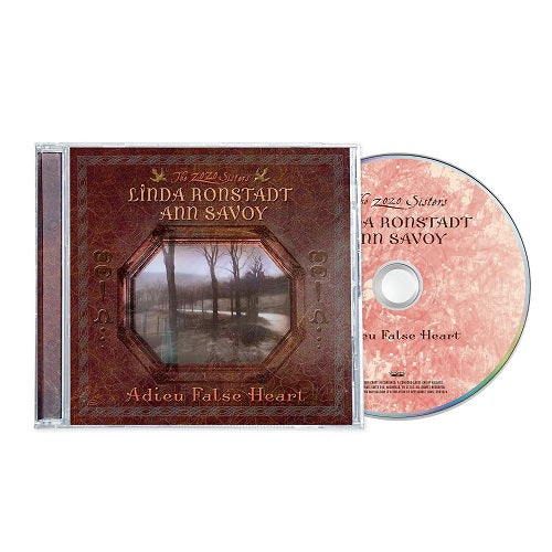 LINDA RONSTADT ANN SAVOY Adieu False Heart New CD Presale
