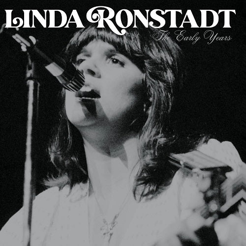 Linda Ronstadt The Early Years New CD Presale