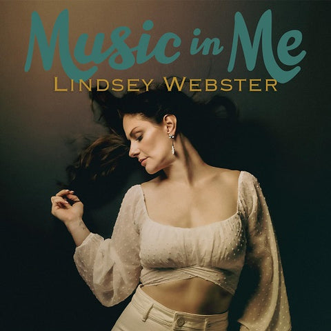 Lindsey Webster Music in Me New CD Presale