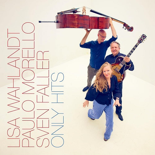 Lisa Wahlandt Paulo Morello & Sven Faller Only Hits And New CD Presale