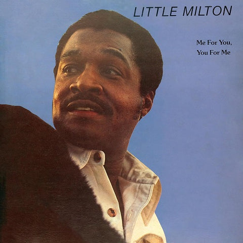 Little Milton Me For You You For Me New CD