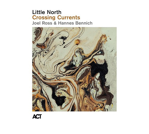 Little North Crossing Currents New CD Presale