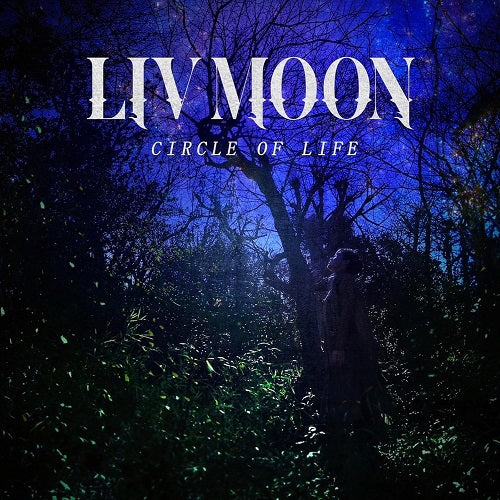 Liv Moon Circle Of Life New CD
