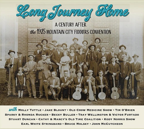 Long Journey Home A Century Affair 1925 Mountain Fiddlers Convention CD Presale