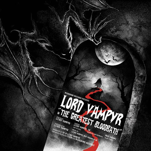 Lord Vampyr The Greatest Bloodbath New CD Presale
