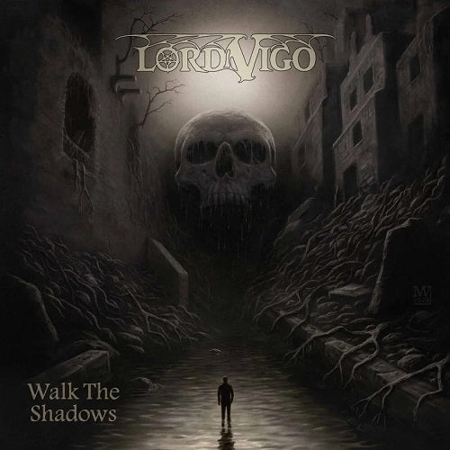 LORD VIGO Walk The Shadows New CD Presale
