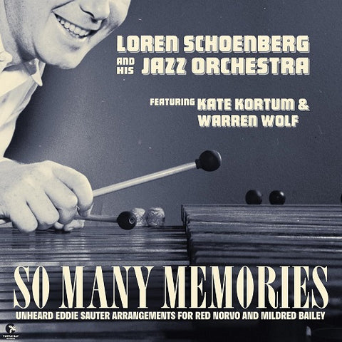 Loren and His Jazz Orchestra Schoenberg So Many Memories & New CD Presale