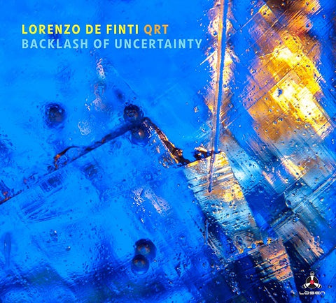 Lorenzo De Finti Backlash Of Uncertainty New CD Presale