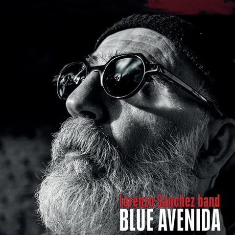 Lorenzo Sanchez Band Blue Avenida New CD Presale