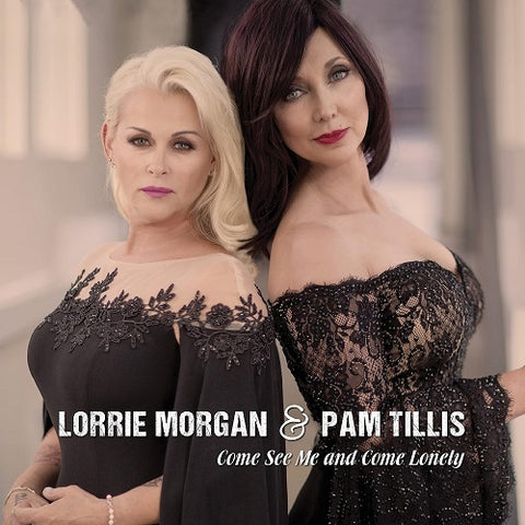 Lorrie Morgan Come See Me & Come Lonely And New CD