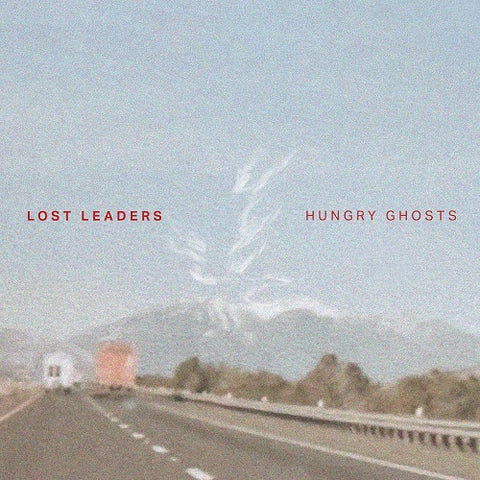 Lost Leaders Hungry Ghosts New CD