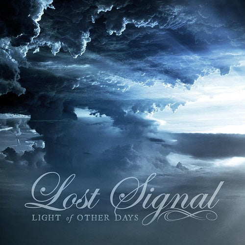 Lost Signal Light Of Other Days New CD Presale
