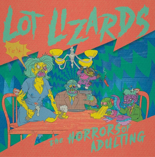 Lot Lizards The Horrors of Adulting New CD Presale