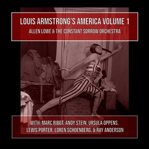 ALLEN LOWE Louis Armstrong's America Volume 1 Vol One Armstrongs New CD