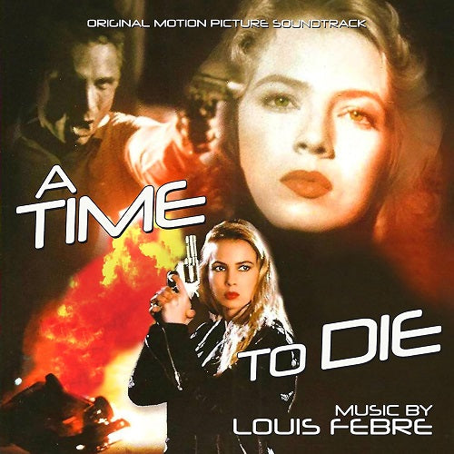 Louis Febre A Time To Die Original Soundtrack New CD