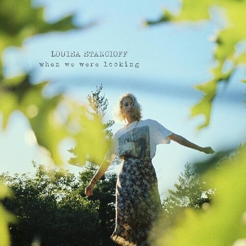 Louisa Stancioff When We Were Looking New CD