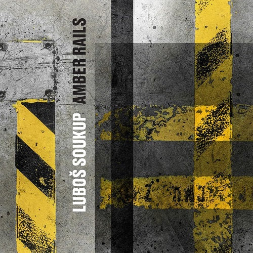 Lubos Soukup Amber Rails New CD Presale