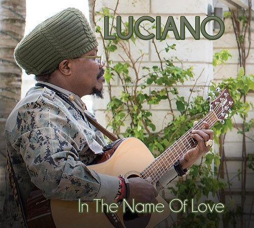 Luciano In the Name of Love New CD