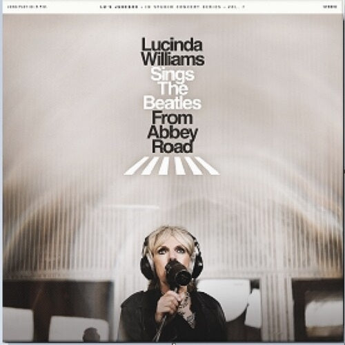 Lucinda Williams Sings The Beatles From Abbey Road New CD