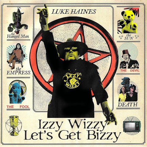 Luke Haines Izzy Wizzy Let's Get Bizzy Lets New CD Presale
