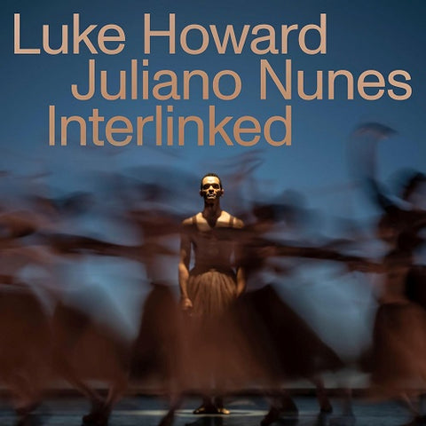 Luke Howard Interlinked New CD
