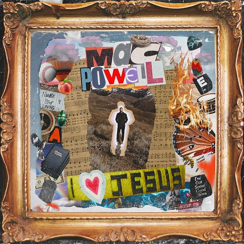 Mac Powell I LOVE JESUS New CD