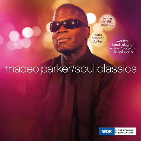 Maceo Parker Soul Classics New CD