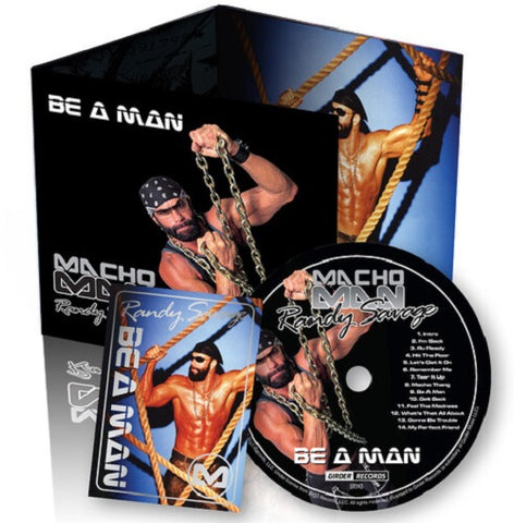 MACHO MAN RANDY SAVAGE Be A Man New CD