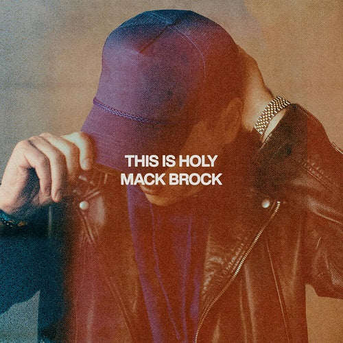 Mack Brock This Is Holy New CD