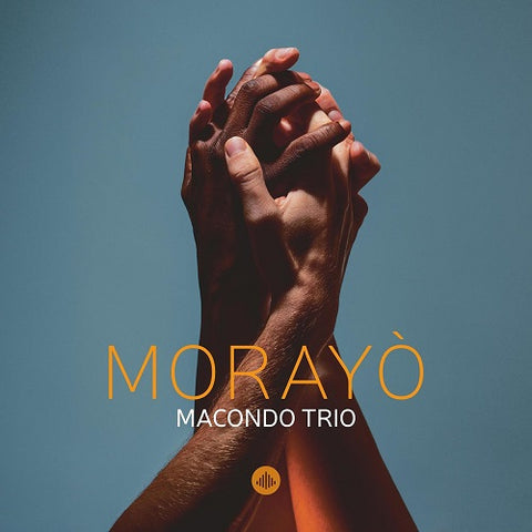 Macondo Trio Morayo New CD Presale