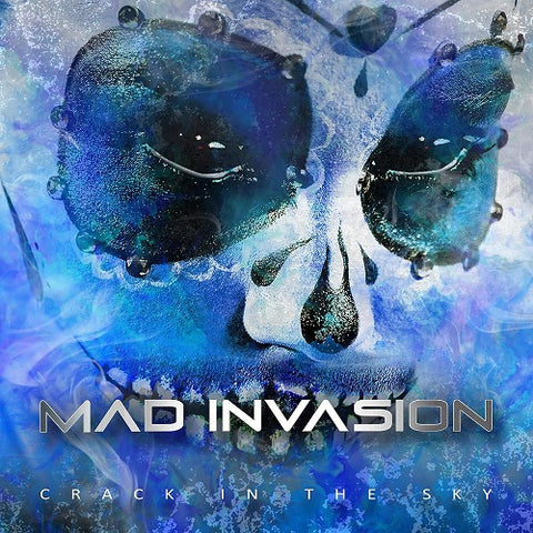 MAD INVASION Crack In The Sky New CD Presale
