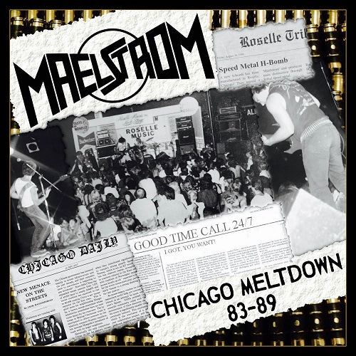 Maelstrom Chicago Meltdown 83-89 83 89 New CD
