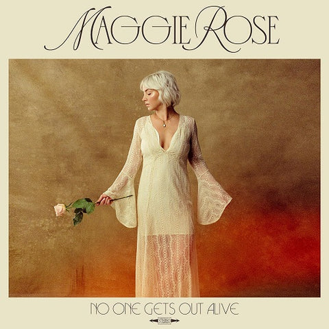 Maggie Rose No One Gets Out Alive New CD