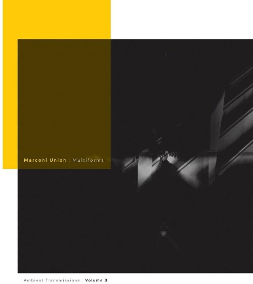Marconi Union Multiforms Ambient Transmissions Volume 3 Vol Three CD Presale