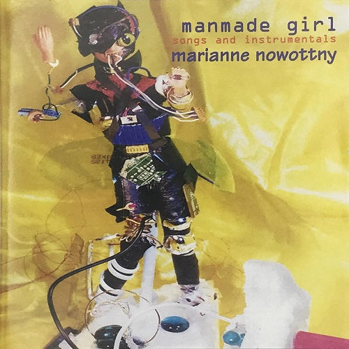 Marianne Nowottny Manmade Girl Songs & Instrumentals And 2 Disc New CD Presale