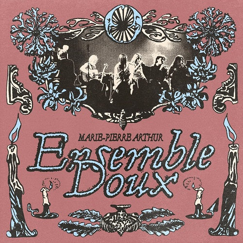 Marie Pierre Arthur Ensemble Doux New CD Presale