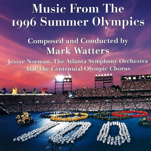 Mark Watters Music from the 1996 Summer Olympics New CD Presale