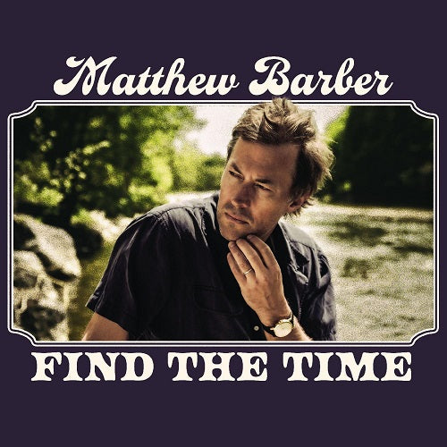 Matthew Barber Find the Time New CD Presale