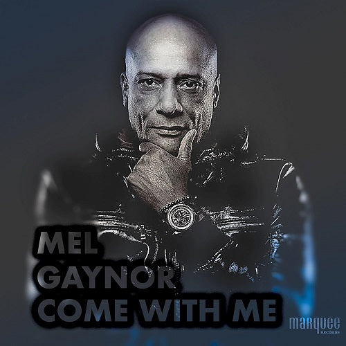 Mel Gaynor Come With Me New CD