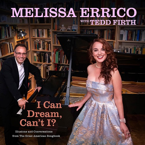 Melissa Errico I Can Dream Cant I New CD Presale