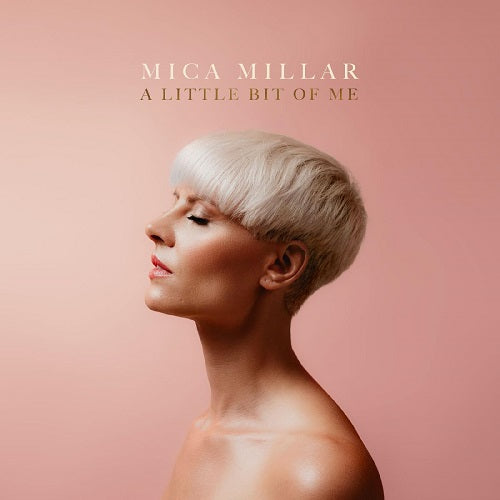 Mica Millar A Little Bit of Me New CD Presale